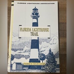 Florida’s Lighthouse Trail by Thomas Taylor. 2001 Trade Paperback. History